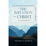The Imitation of Christ: Illustrated