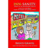 Inn-Sanity: Diary of an Innkeeper Virgin