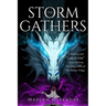 The Storm Gathers