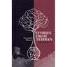 Stories from Tehran