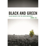 Black and Green: Black Insights for the Green Movement