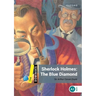 Dominoes: Level 1: 400-Word Vocabularysherlock Holmes: The Blue Diamond