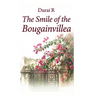 The Smile of the Bougainvillea