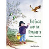 The Golden Eagle and the Parakeets: Children's cookery book