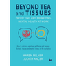 Beyond Tea and Tissues: Protecting and Promoting Mental Health at Work