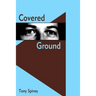 Covered Ground