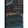 Feast Day Cookbook
