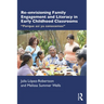 Re-Envisioning Family Engagement and Literacy in Early Childhood Classrooms: Porque Así YA Conocemos