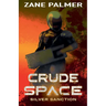 Crude Space: Silver Sanction