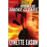 When the Smoke Clears