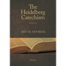 The Heidelberg Catechism: In 52 Sermons