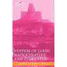 System of Logic Ratiocinative and Inductive