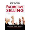 The Proactive Selling: Control the Process--Win the Sale