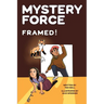 Framed!: Mystery Force Book Five