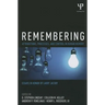 Remembering: Attributions, Processes, and Control in Human Memory