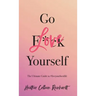 Go Love Yourself: The Ultimate Guide to #liveyourbestlife