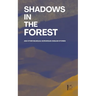 Shadows in the Forest And Other Bilingual Norwegian-English Stories