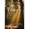 In Trance: Hypnosis from the Subject's Point of View