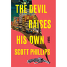 The Devil Raises His Own