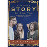 Have I Got A Story To Tell You: Stories of Life, Laughter, Mishaps, and Faith