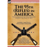 The 95th (Rifles) in America: the Experiences of Two Soldiers During the War of 1812