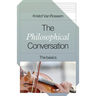 The Philosophical Conversation: The Basics