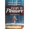 Escape to Pleasure: Lesbian Travel Erotica