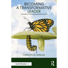 Becoming a Transformative Leader: A Guide to Creating Equitable Schools