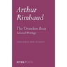 The Drunken Boat: Selected Writings