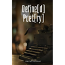 Define[d] Poet[ry]