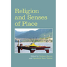 Religion and Senses of Place
