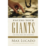 Facing Your Giants: God Still Does the Impossible (Discover More About the King David of the Bible and How to Defeat Your Goliath. The Perfect Gift fo