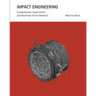 Impact Engineering: Fundamentals, Experiments and Nonlinear Finite Elements