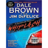 Whiplash: A Dreamland Thriller