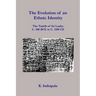 The Evolution of an Ethnic Identity: The Tamils of Sri Lanka C. 300 BCE to C. 1200 CE