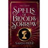 Spells of Blood and Sorrow