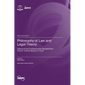 Philosophy of Law and Legal Theory: Historical and Contemporary Perspectives - Theme "Justice Based on Truth"