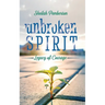 Unbroken Spirit: Legacy of Courage
