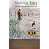 More Cat Tales of the Old West: Triumphs, Trials & Trivia of Frontier Felines
