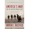 America's War for the Greater Middle East: A Military History