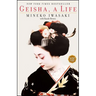 Geisha: A Life