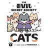 The Evil Secret Society of Cats Vol. 1
