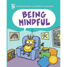 Being Mindful
