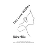 This Love Within: An inspirational memoir with a lyrical flow and self-help twist!
