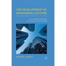 The Development of Managerial Culture: A Comparative Study of Australia and Canada