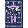 Cinnamon Soul