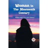 Woman in the Nineteenth Century