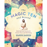 The Magic Ten and Beyond: Daily Spiritual Practice for Greater Peace and Well-Being