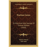 Puritan Gems: Or Wise And Holy Sayings Of Thomas Watson (1850)