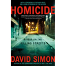 Homicide: A Year on the Killing Streets